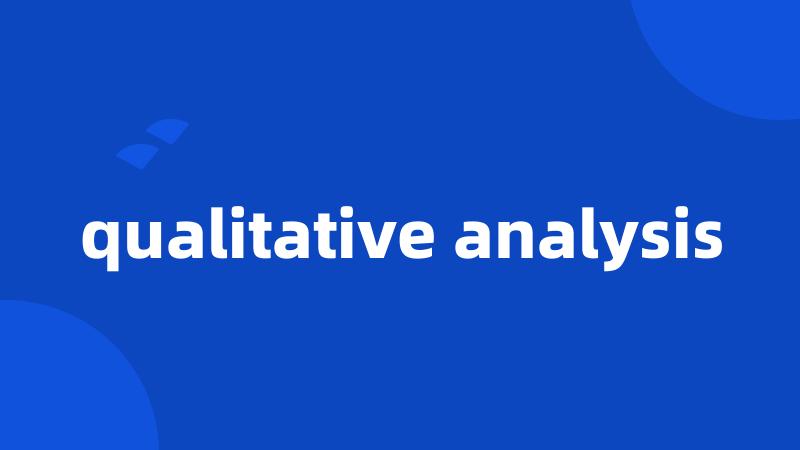 qualitative analysis