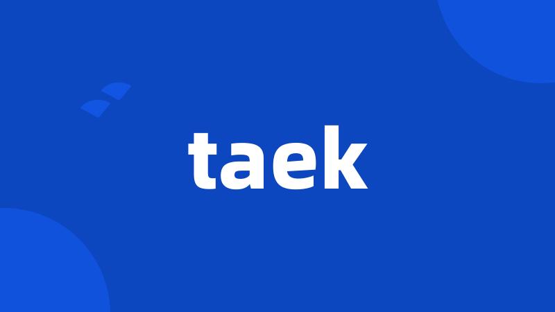 taek