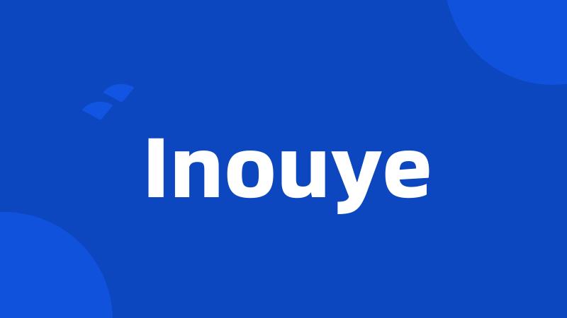 Inouye