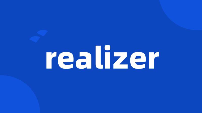 realizer