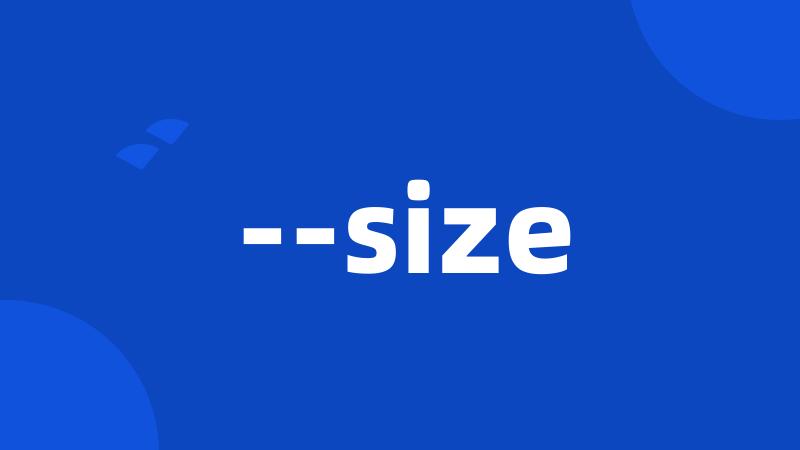 --size