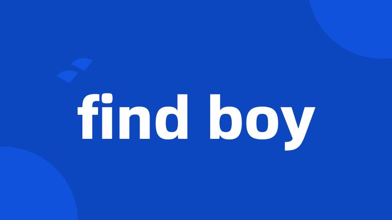 find boy