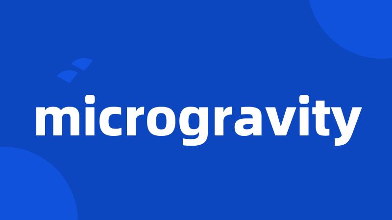 microgravity