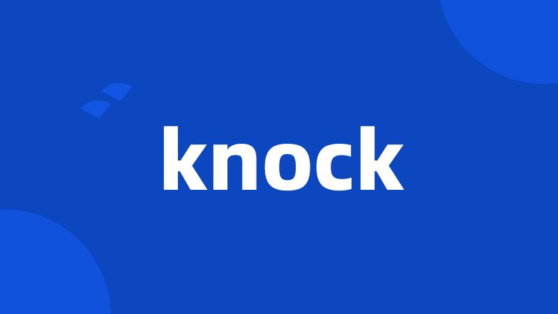 knock