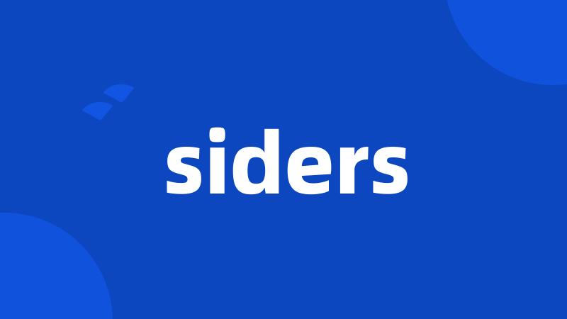 siders