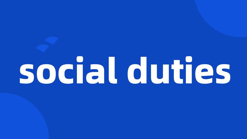 social duties