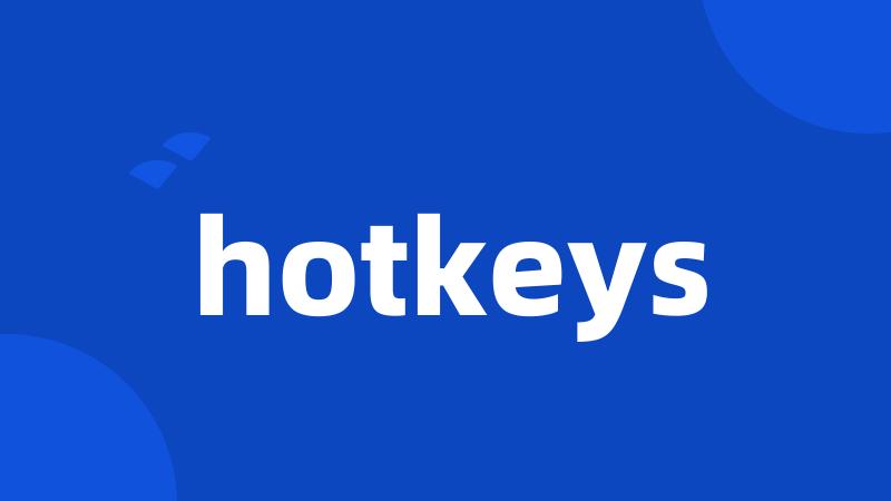 hotkeys