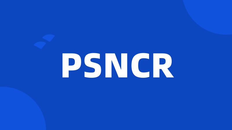 PSNCR