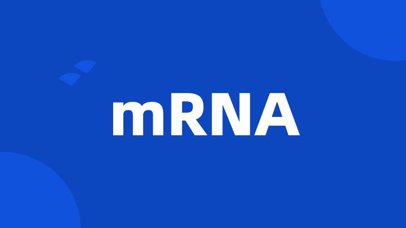 mRNA