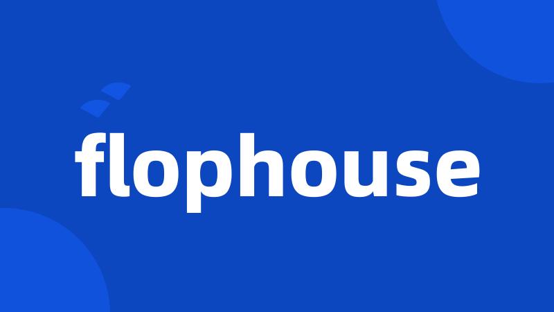 flophouse