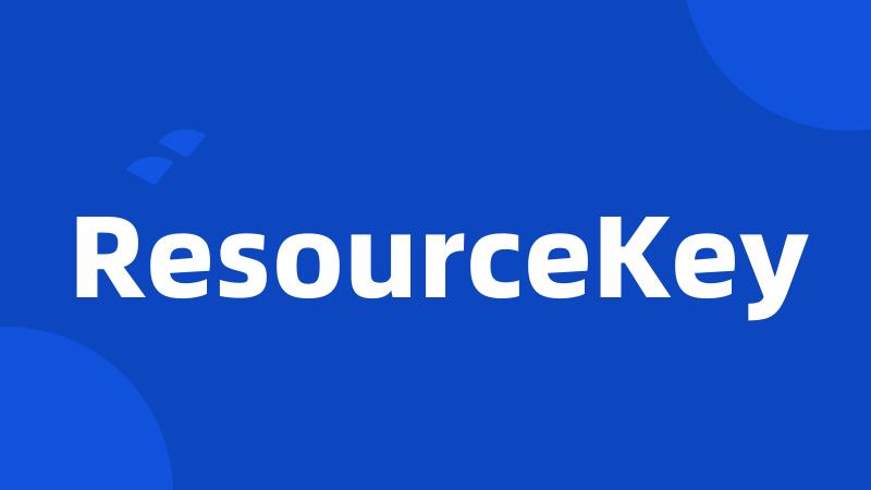 ResourceKey