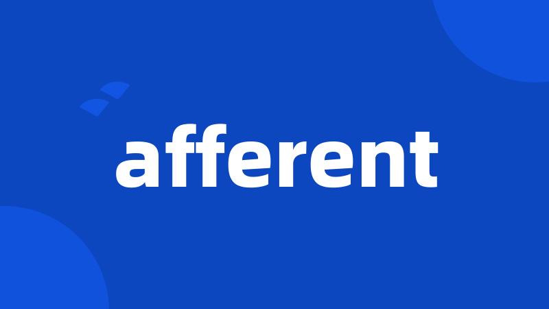 afferent