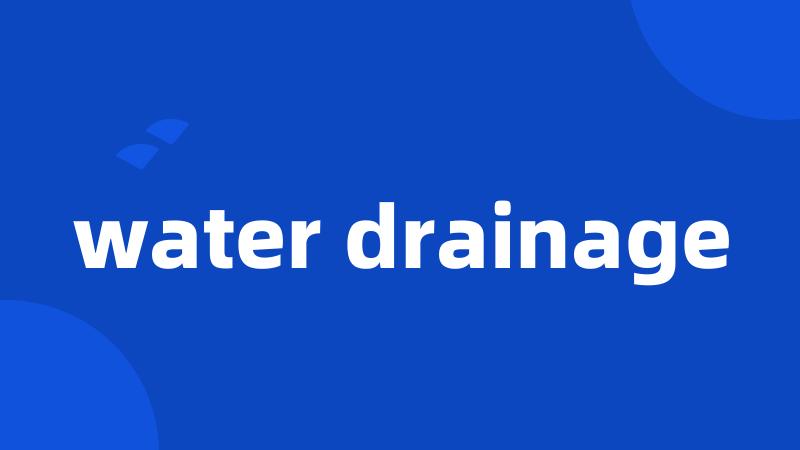 water drainage