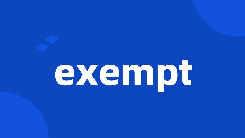 exempt