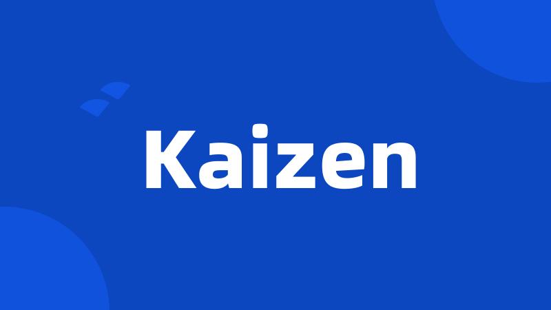 Kaizen