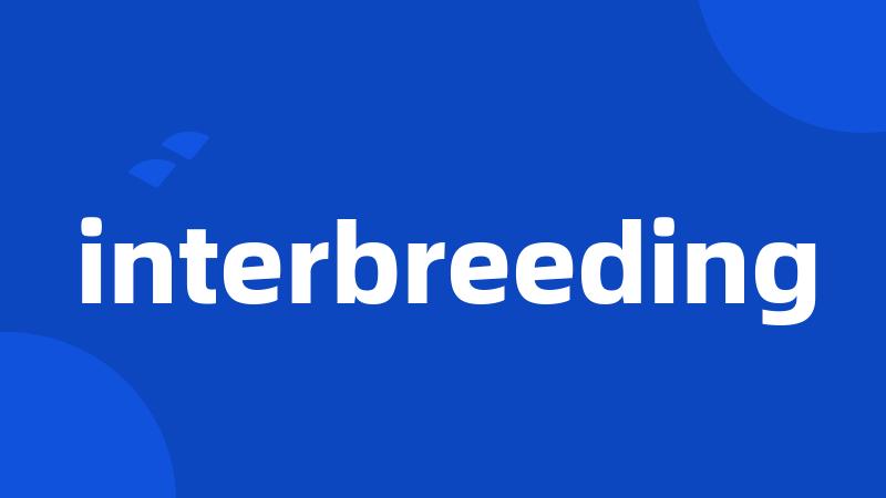 interbreeding
