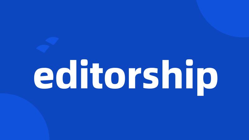 editorship