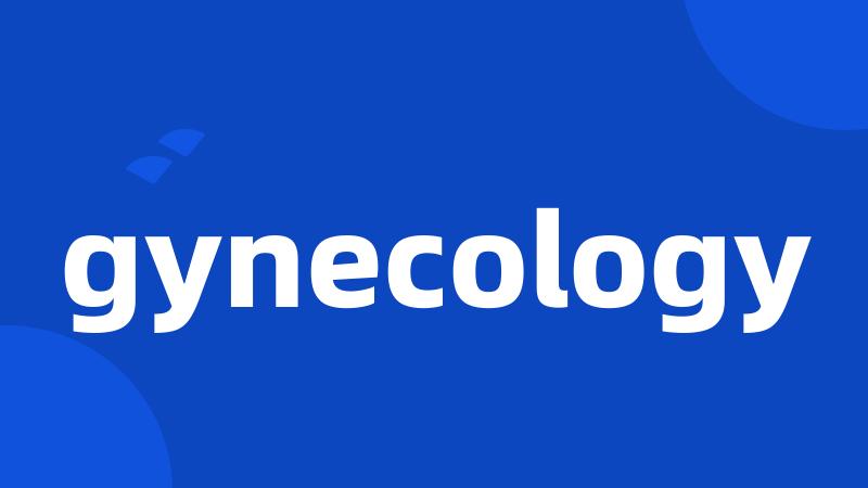 gynecology