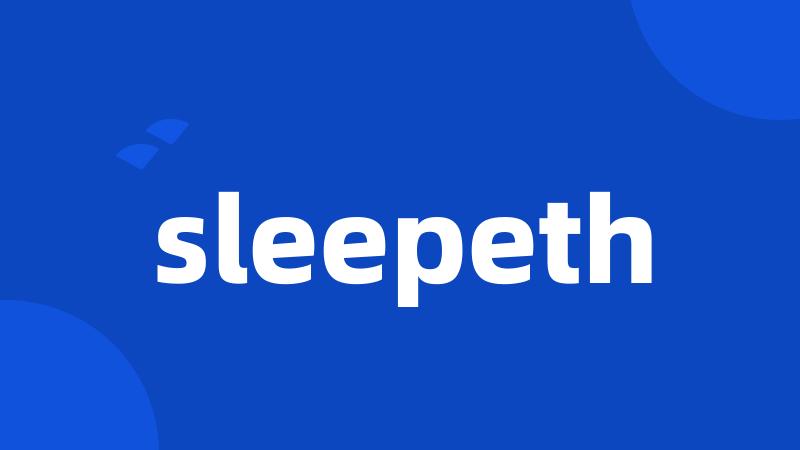 sleepeth