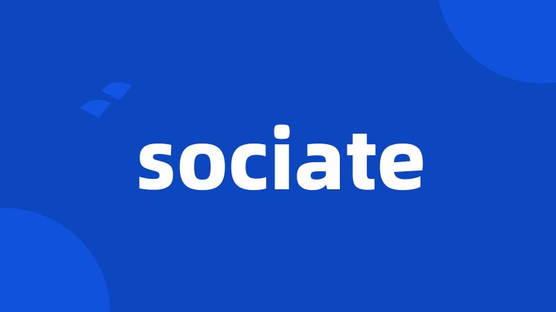 sociate