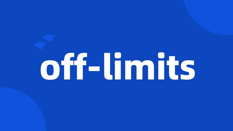 off-limits