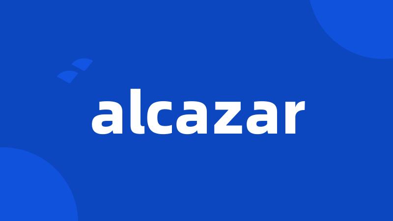 alcazar