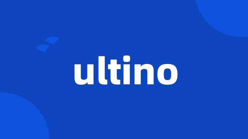 ultino