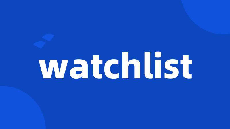 watchlist