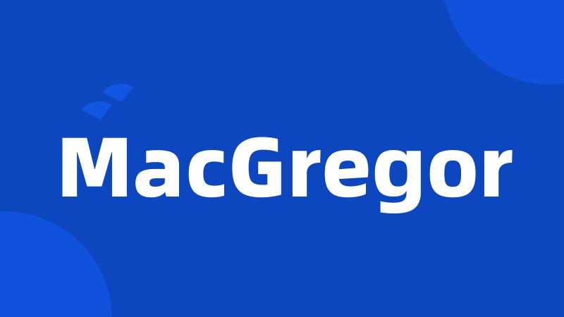 MacGregor