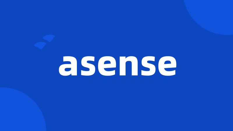 asense