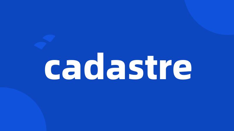 cadastre