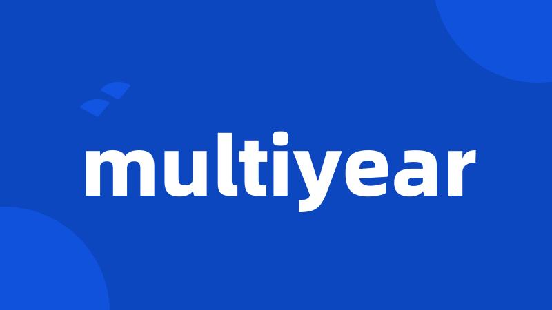 multiyear