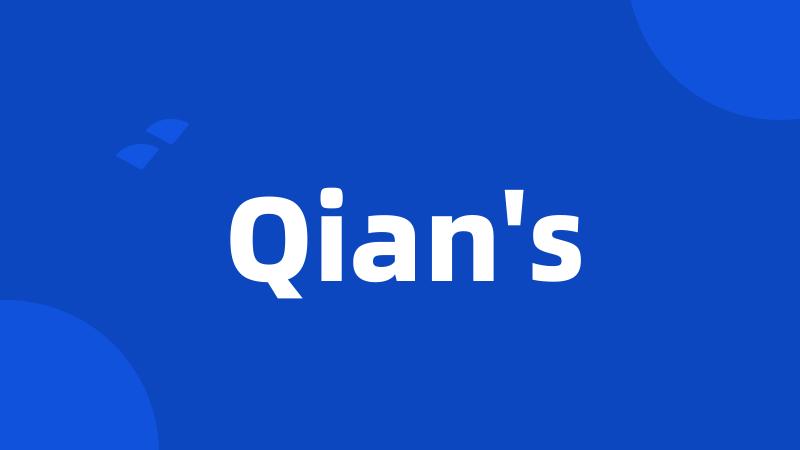Qian's
