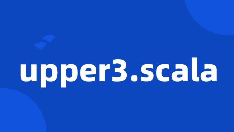 upper3.scala