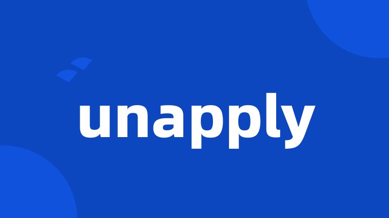 unapply