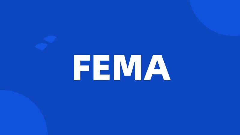 FEMA