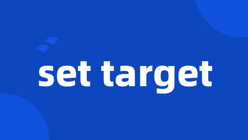 set target