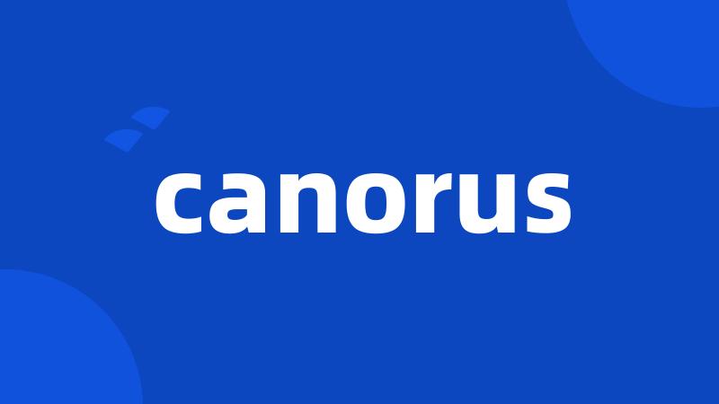 canorus