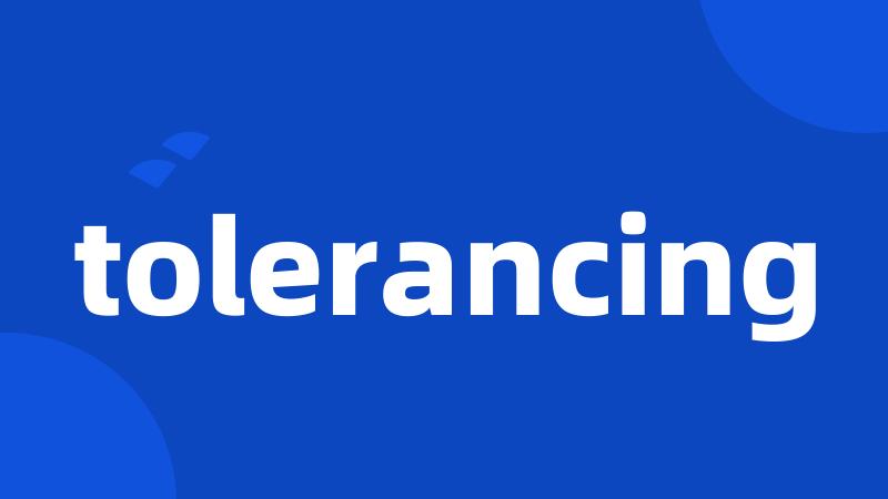 tolerancing
