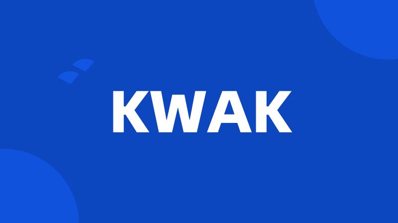 KWAK