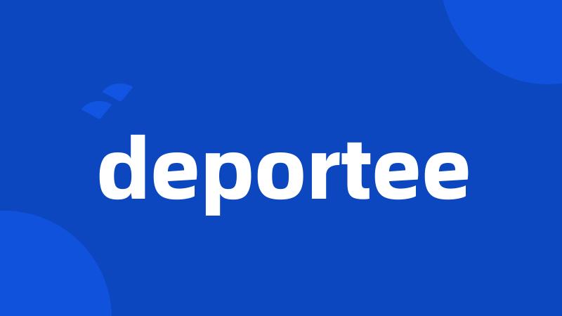 deportee