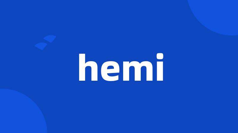 hemi