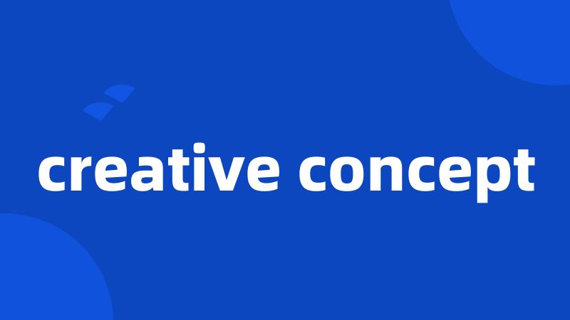 creative concept