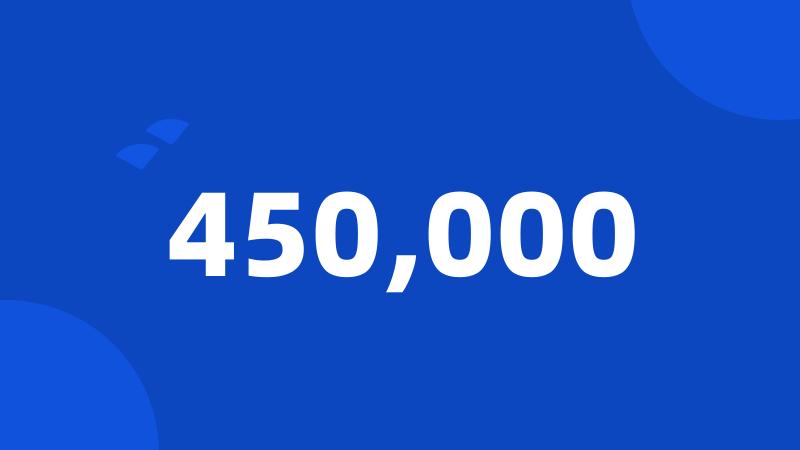 450,000