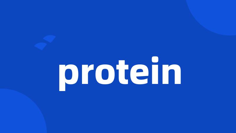 protein