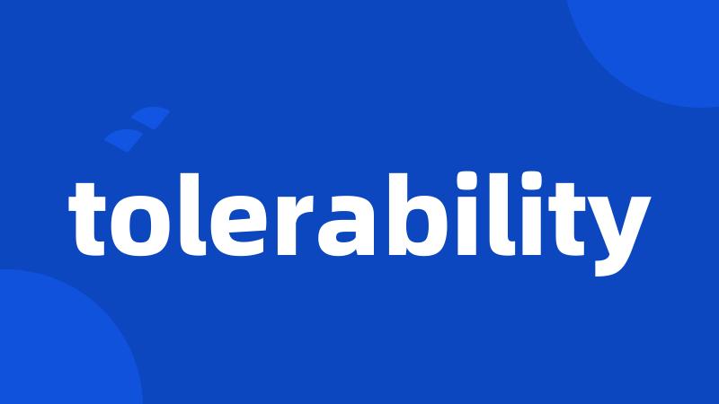 tolerability