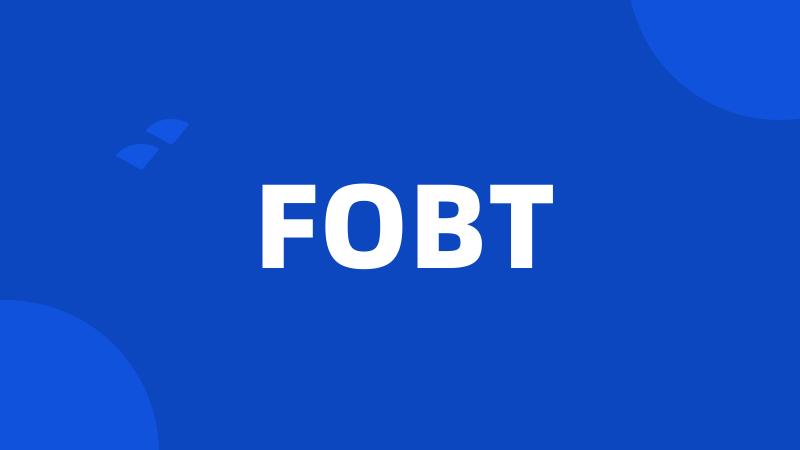 FOBT