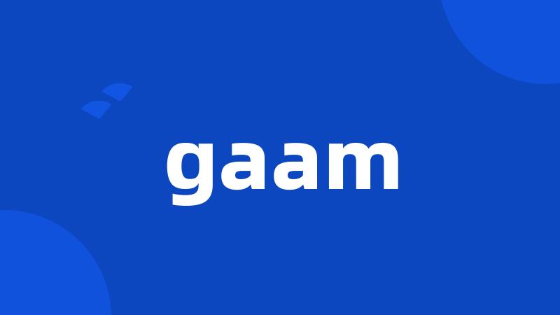 gaam