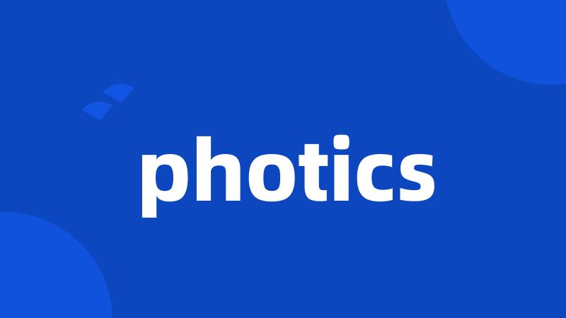 photics