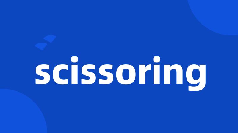 scissoring